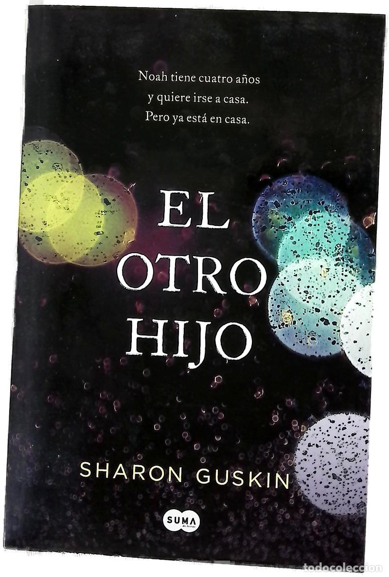 Livres: El otro hijo - Guskin, Sharon; Murillo, Isabel