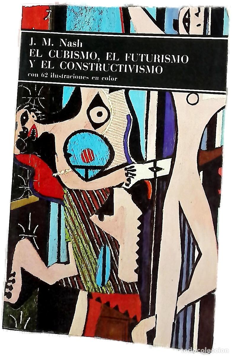 Livres: El cubismo, el futurismo y el constructivismo