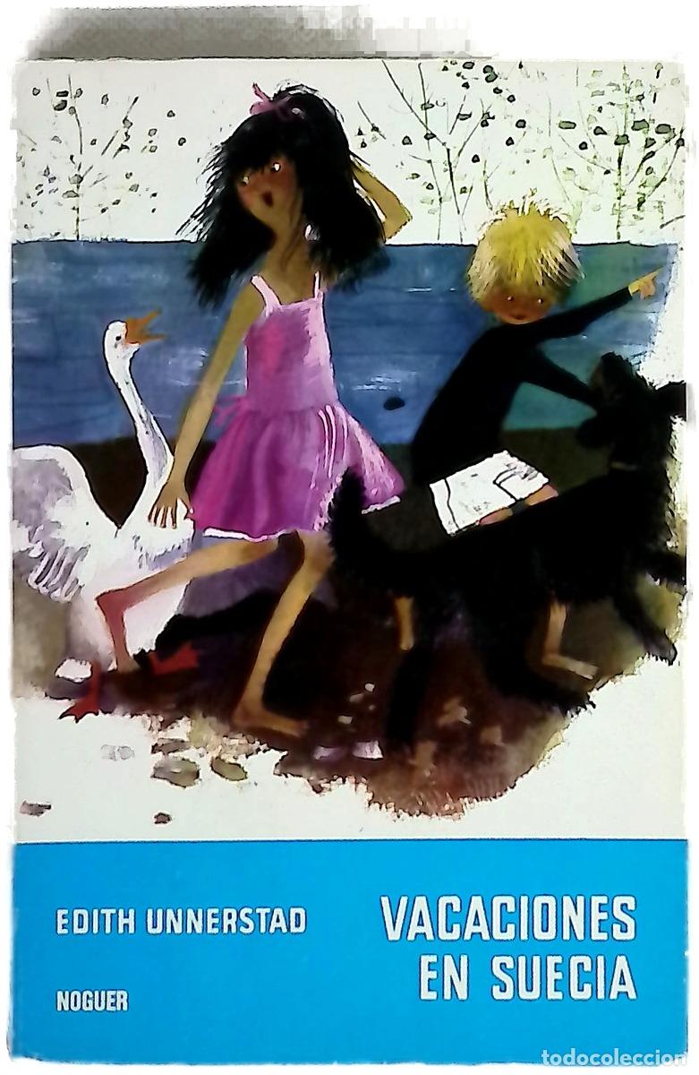Livres: Vacaciones en Suecia - Unnerstad, Edith; MacDermott, Doireann; Carnicer, Ram&oacute;n; Clante, Iben