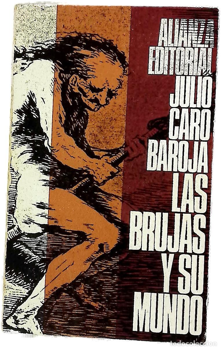 Livres: Las brujas y su mundo - Caro Baroja, Julio
