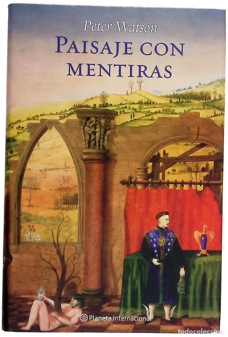 Livres: Paisaje con mentiras - Watson, Peter