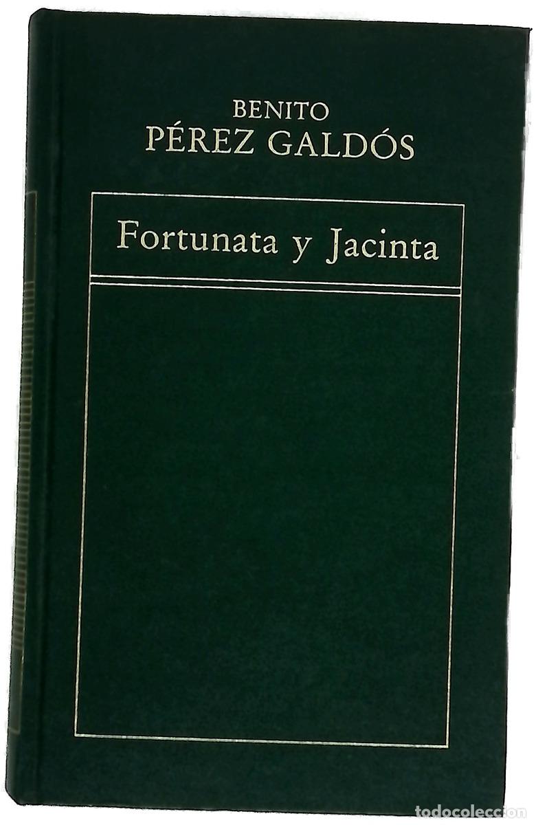 Libros: Fortunata y Jacinta - P&eacute;rez Gald&oacute;s, Benito