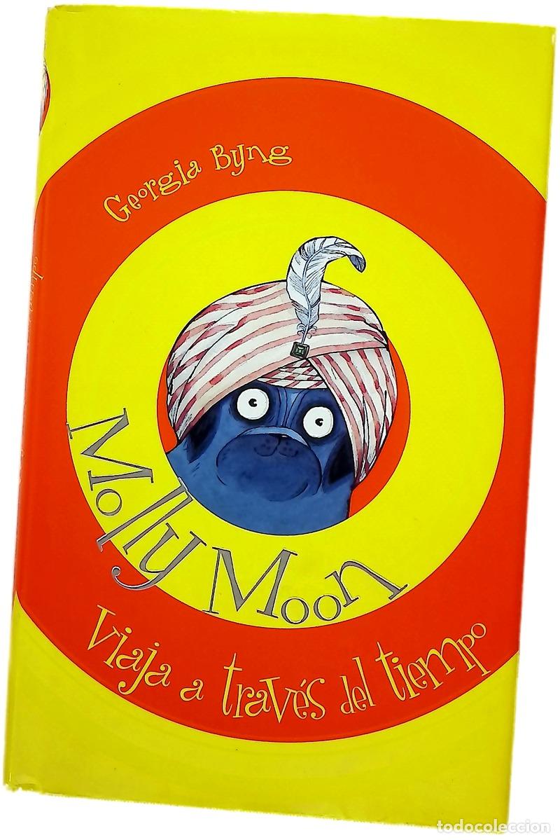Livres: Molly Moon viaja a trav&eacute;s del tiempo