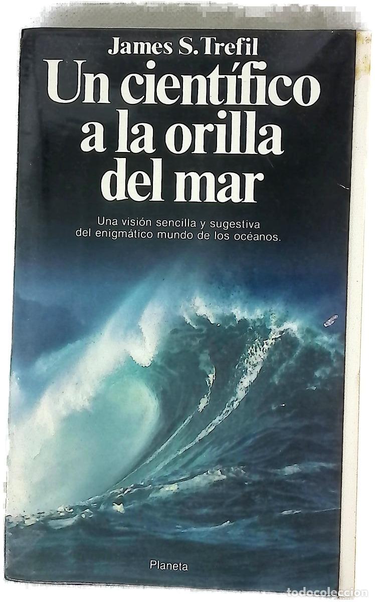 Livres: Un cient&iacute;fico a la orilla del mar