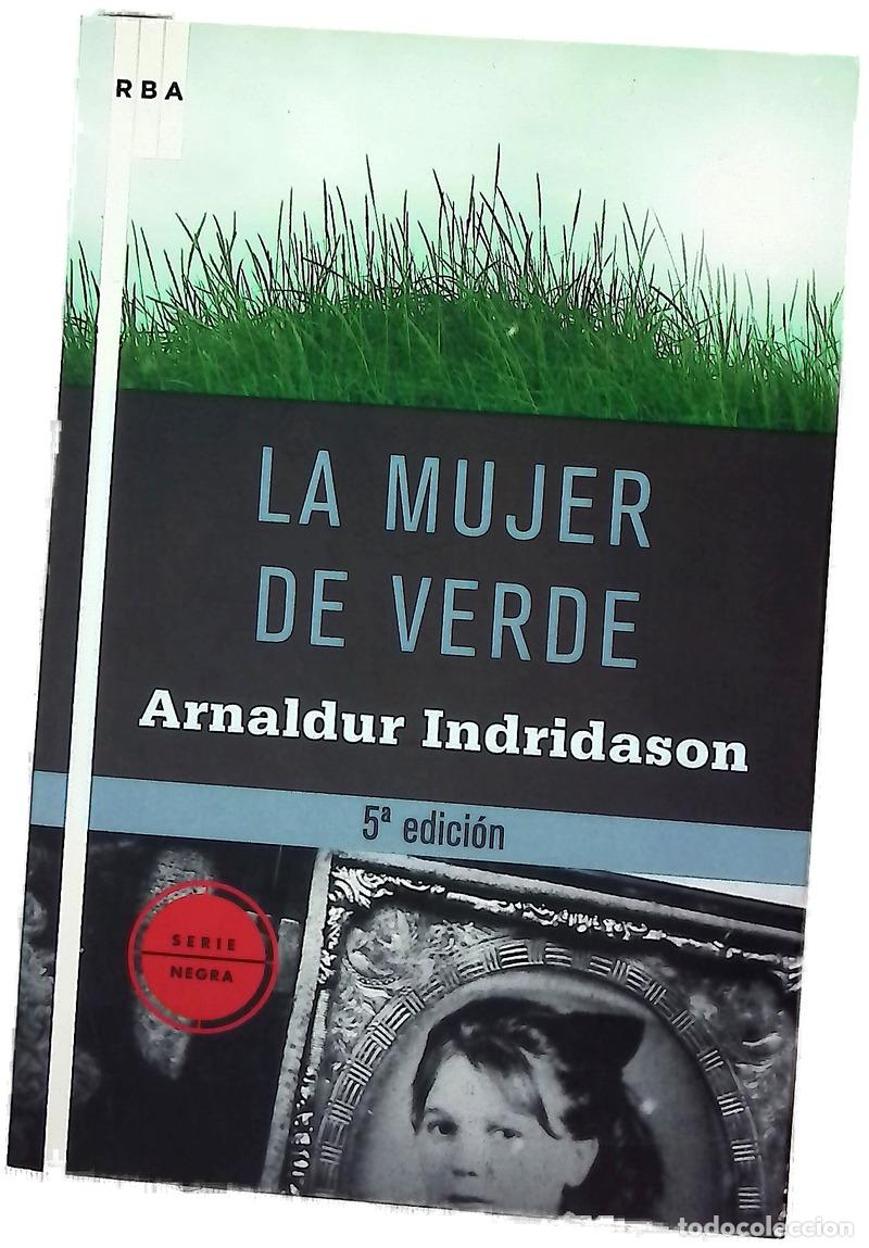Libros: La mujer de verde - Arnaldur Indri&eth;ason; Bern&aacute;rdez, Enrique
