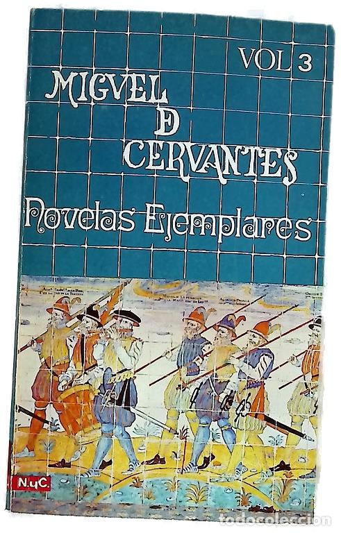 Libros: Novelas ejemplares - Cervantes Saavedra, Miguel de; Smerdou Altolaguirre, Margarita