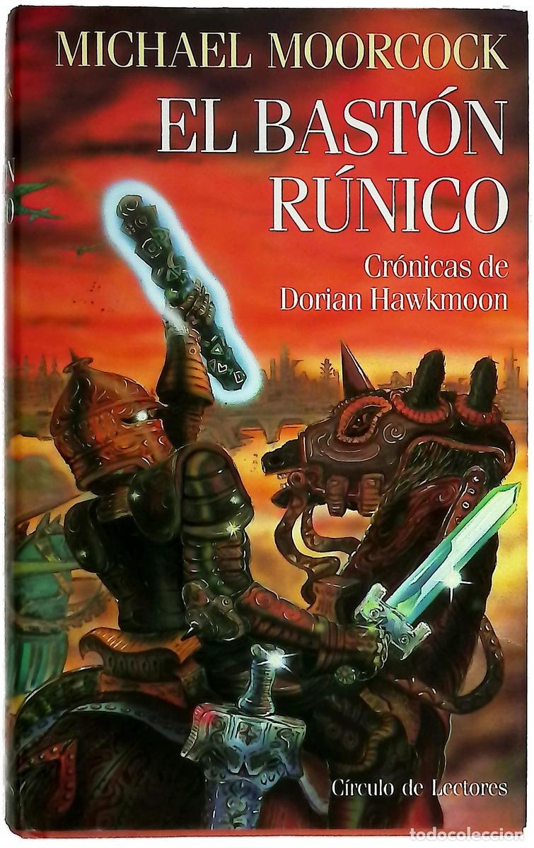 Libros: El bast&oacute;n r&uacute;nico cr&oacute;nicas de Dorian Hawkmoon