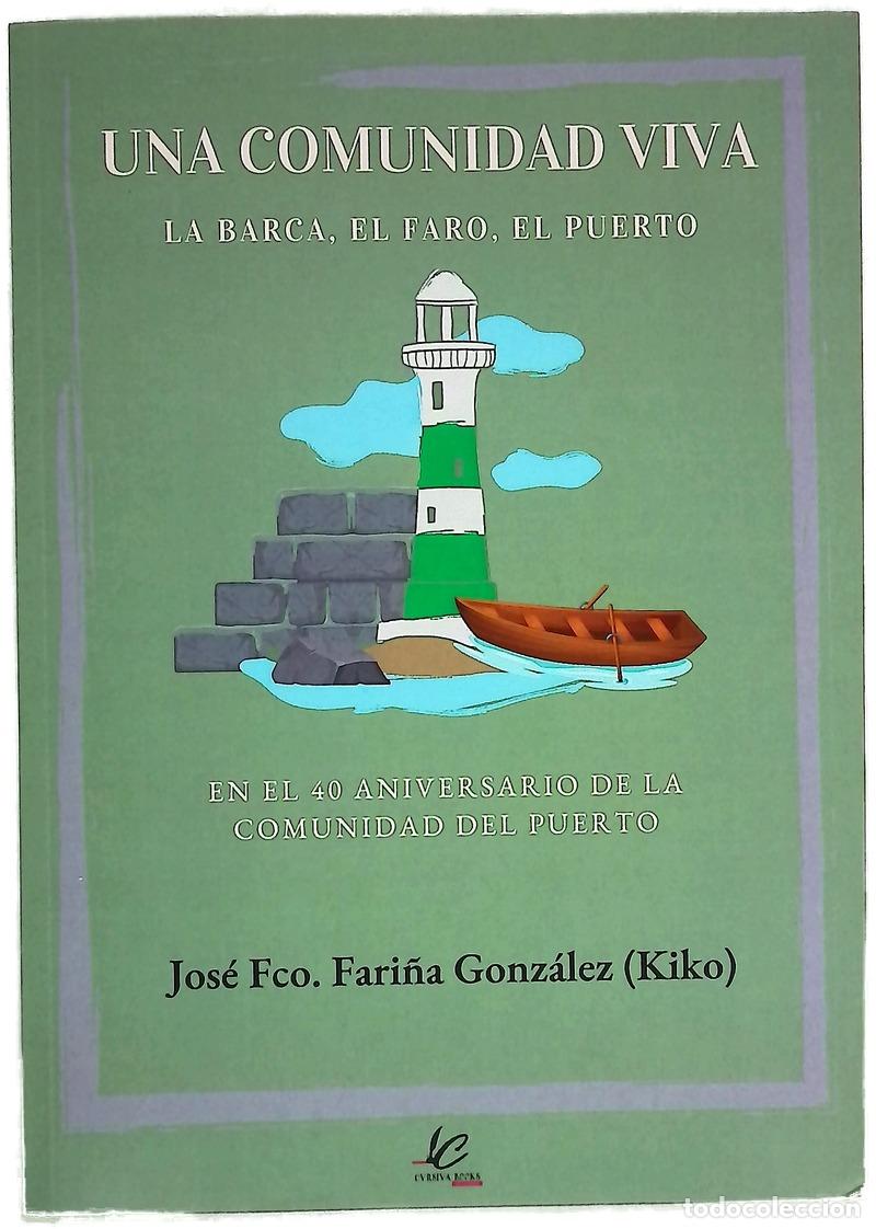 books: Una comunidad viva : la barca, el faro, el puerto