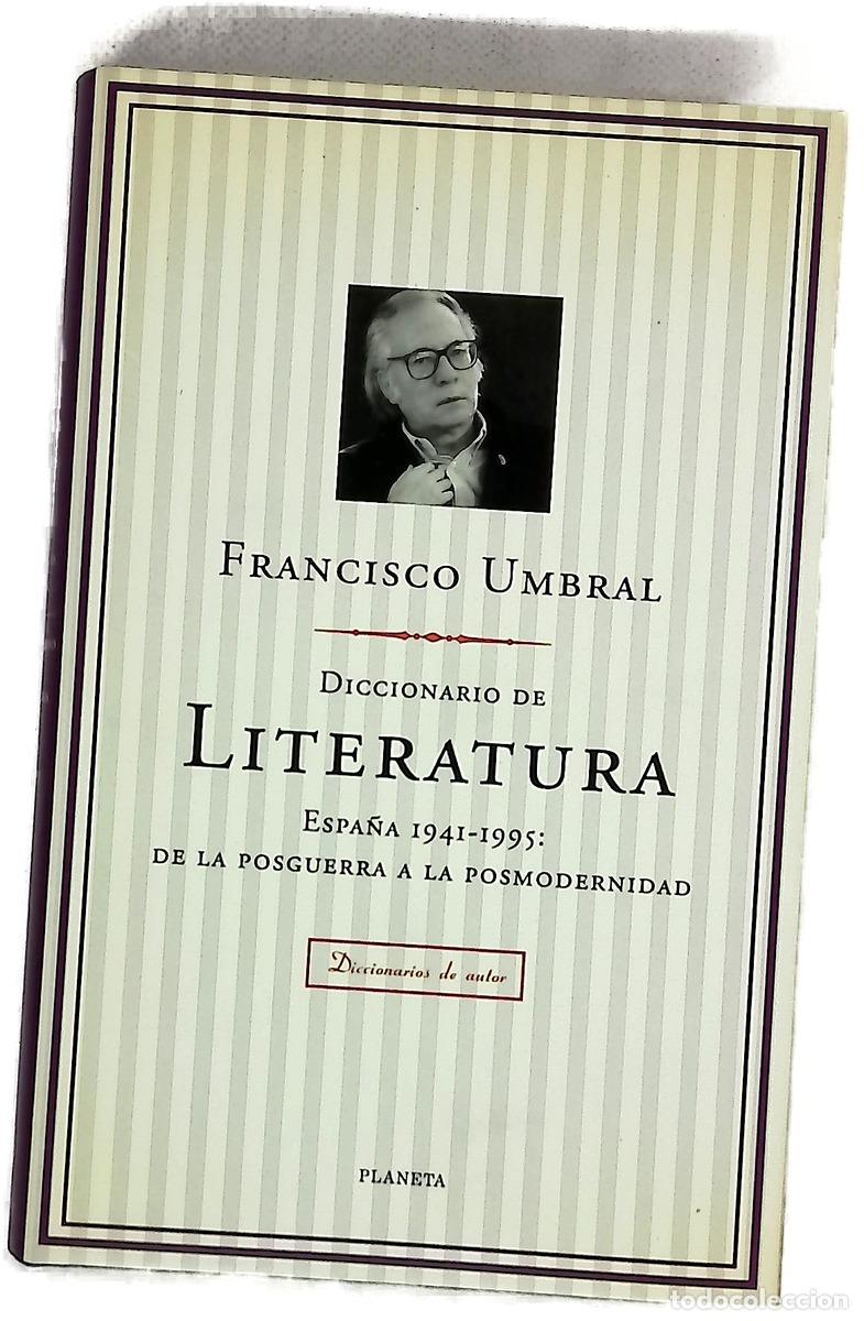 books: Diccionario de literatura Espa&ntilde;a 1941-1995 : de la posguerra a la posmodernidad