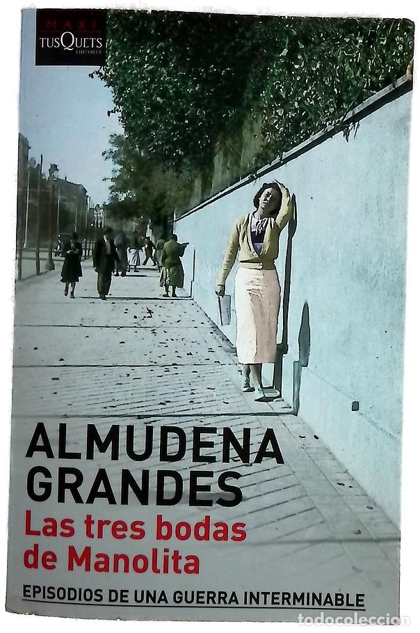books: Las tres bodas de Manolita : el cura de Porlier, el Patronato de Redenci&oacute;n de Penas y el nacimien...
