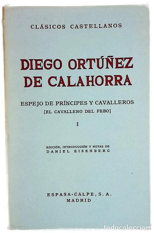 books: Espejo de pr&iacute;ncipes y cavalleros [el Cavallero del Febo] I
