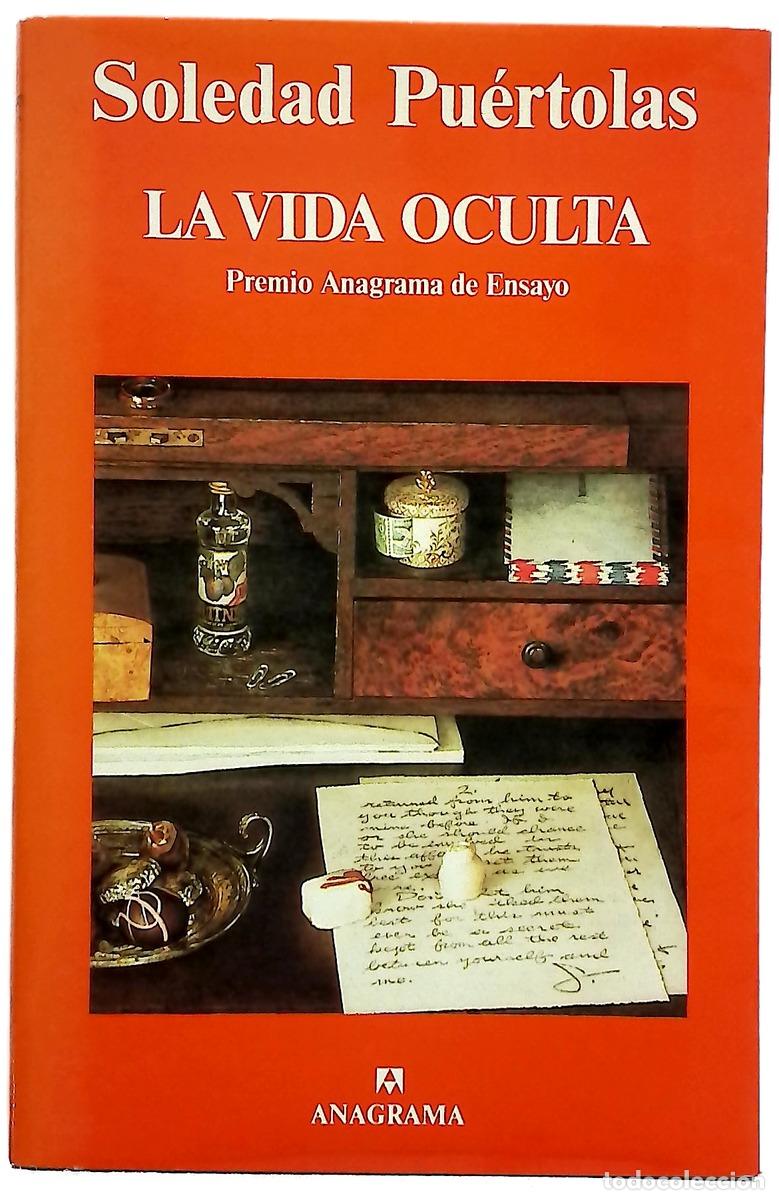 Libros: La vida oculta - Pu&eacute;rtolas, Soledad