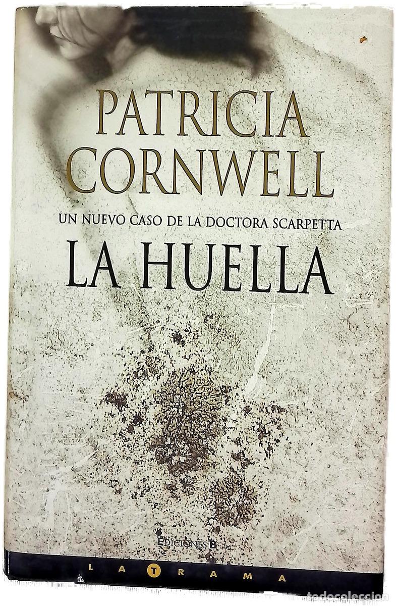 Libros: La huella - Cornwell, Patricia Daniels