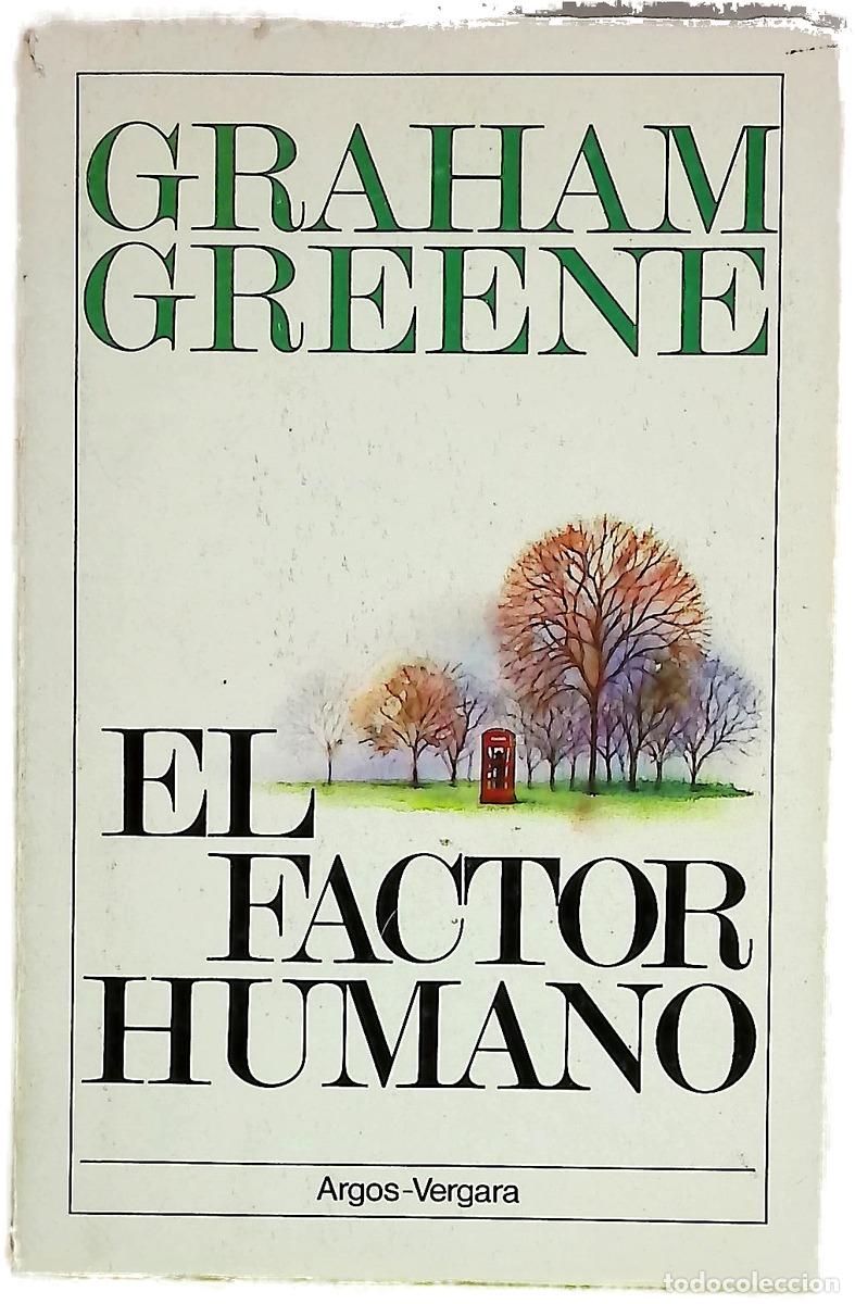 B&uuml;cher: El factor humano - Greene, Graham; Men&eacute;ndez, Iris; Sordo, Enrique