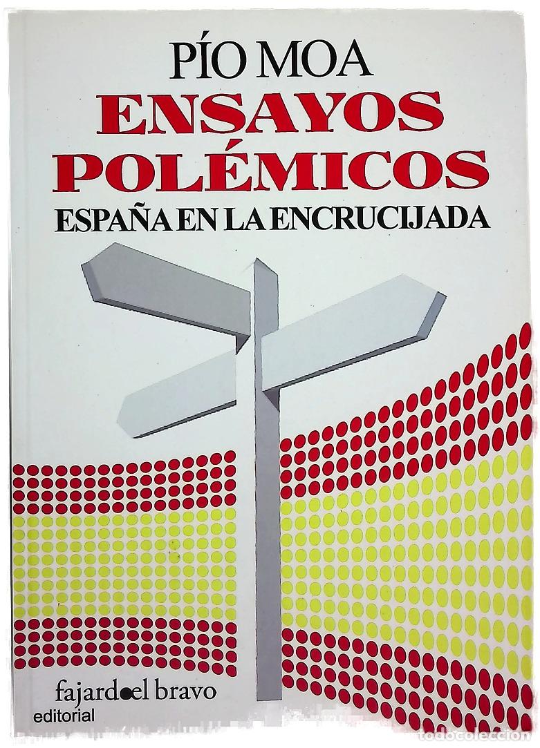 B&uuml;cher: Ensayos pol&eacute;micos : Espa&ntilde;a en la encrucijada