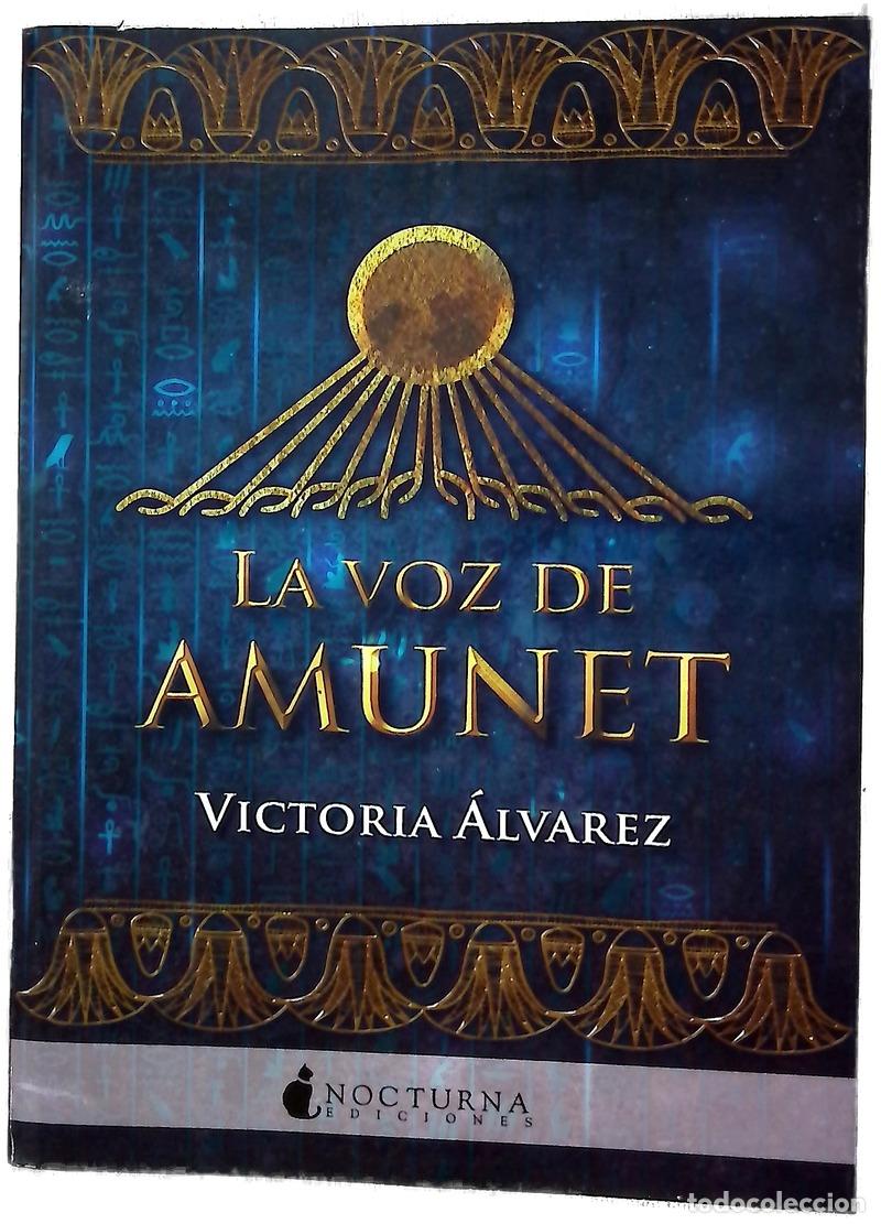 B&uuml;cher: La voz de Amunet - &Aacute;lvarez, Victoria