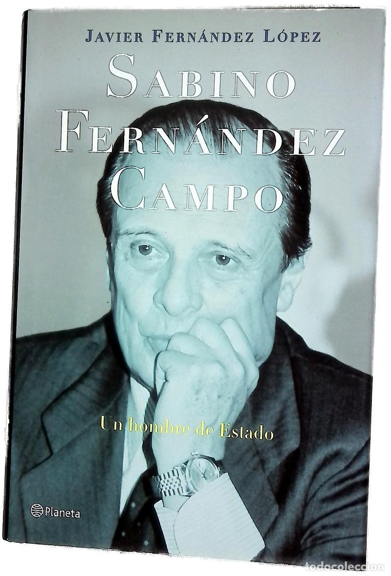 B&uuml;cher: Sabino Fern&aacute;ndez Campo un hombre de estado