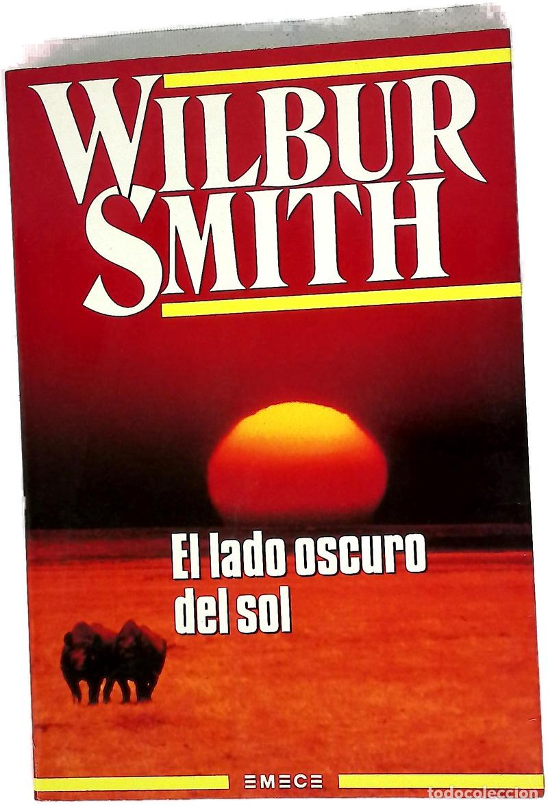 B&uuml;cher: El Lado Oscuro del Sol - Wilbur Smith