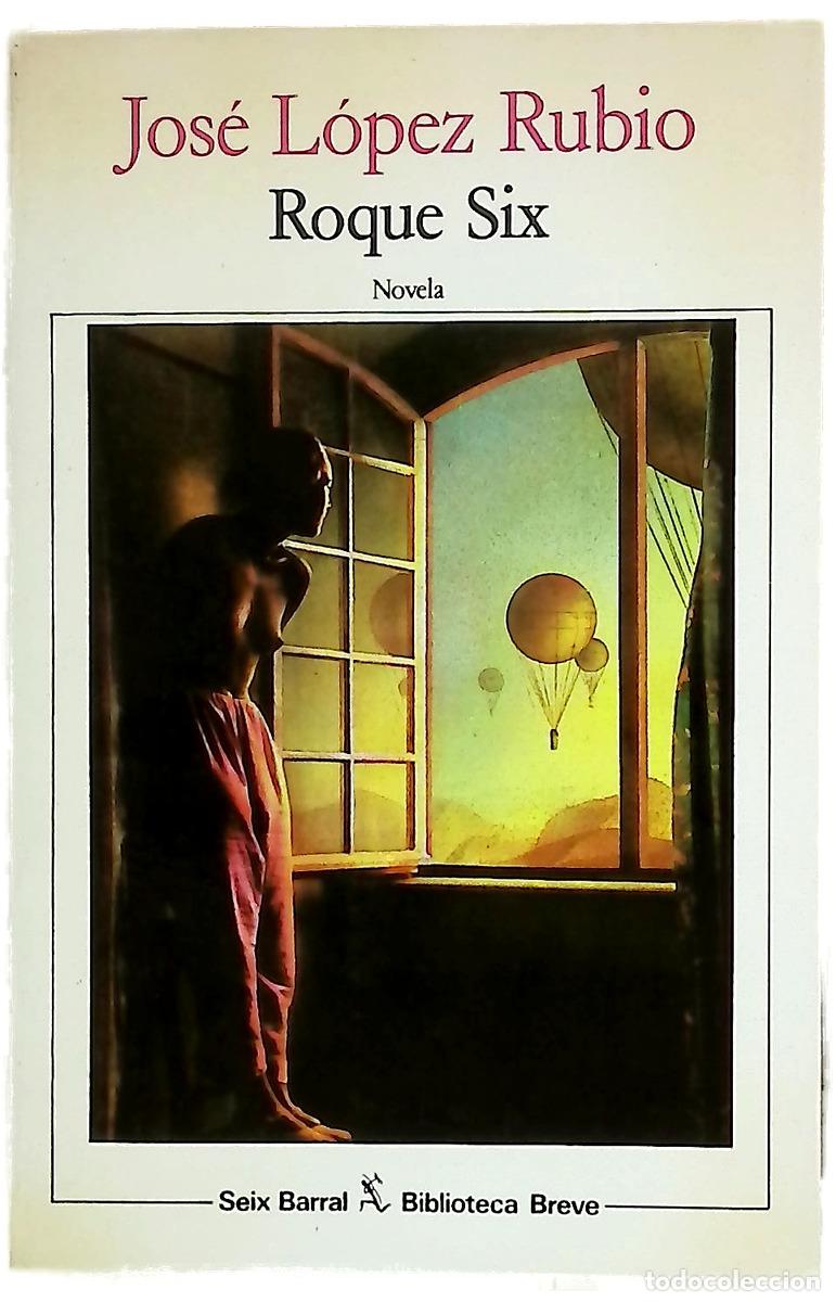 B&uuml;cher: Roque Six - L&oacute;pez Rubio, Jos&eacute;