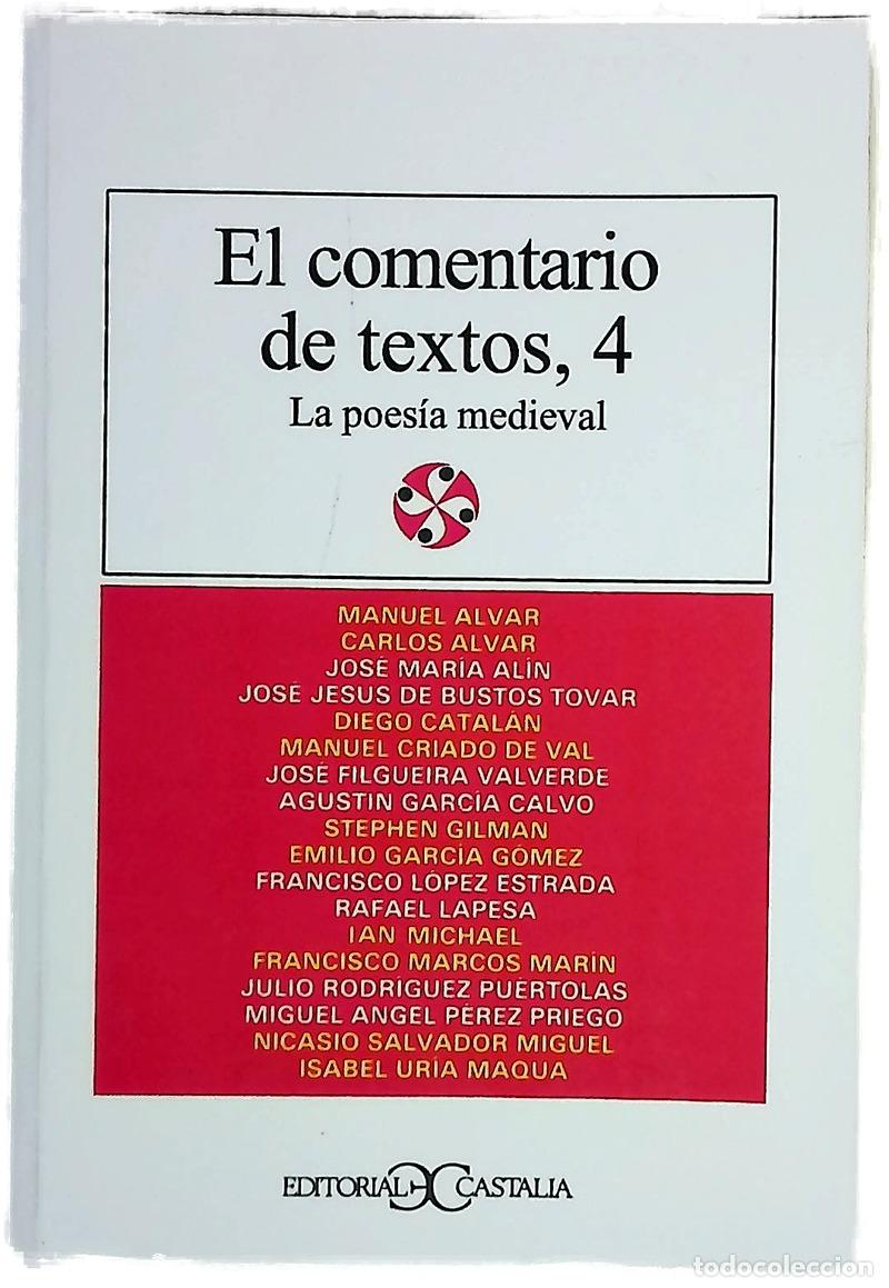 B&uuml;cher: El comentario de textos 4 : la poes&iacute;a medieval