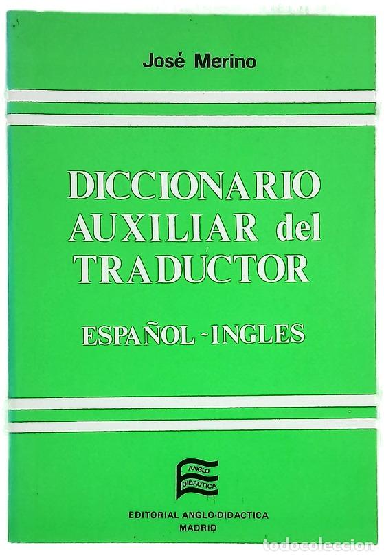 B&uuml;cher: Diccionario auxiliar del traductor espa&ntilde;ol-ingl&eacute;s