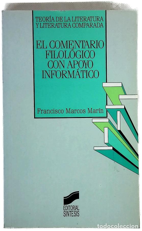 B&uuml;cher: El comentario filol&oacute;gico con apoyo inform&aacute;tico