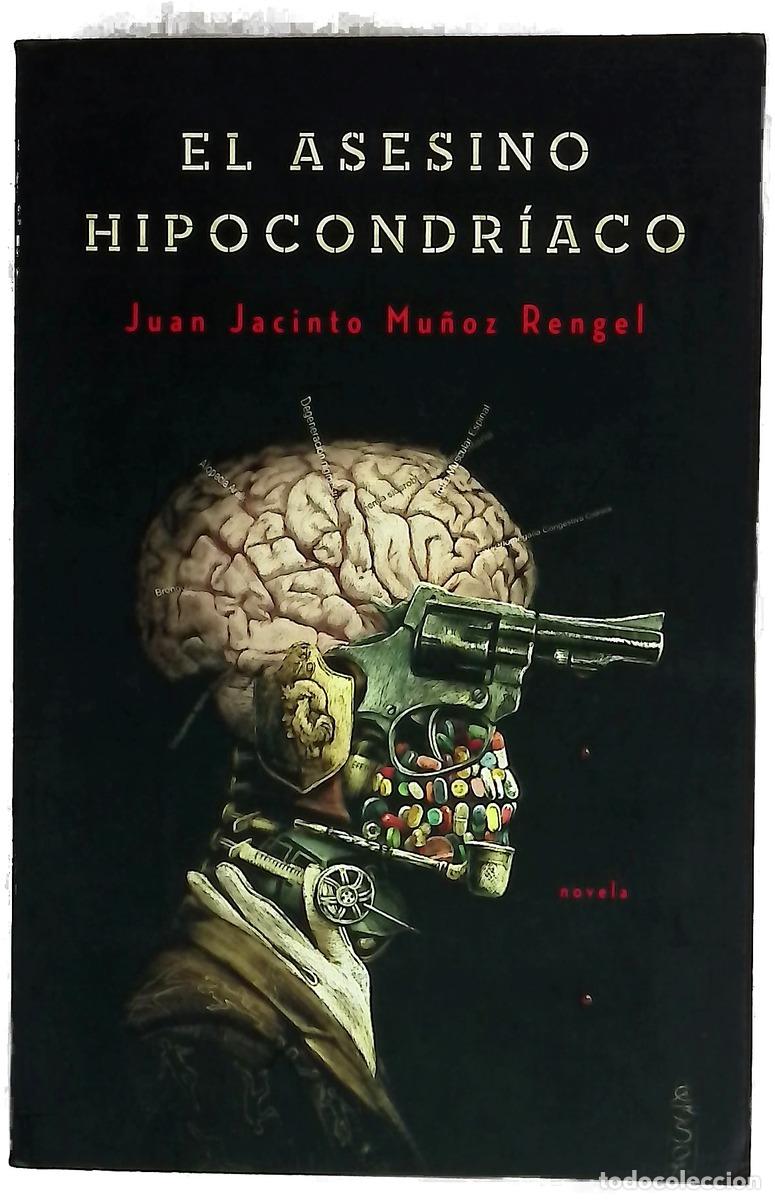 B&uuml;cher: El asesino hipocondr&iacute;aco - Mu&ntilde;oz Rengel, Juan Jacinto