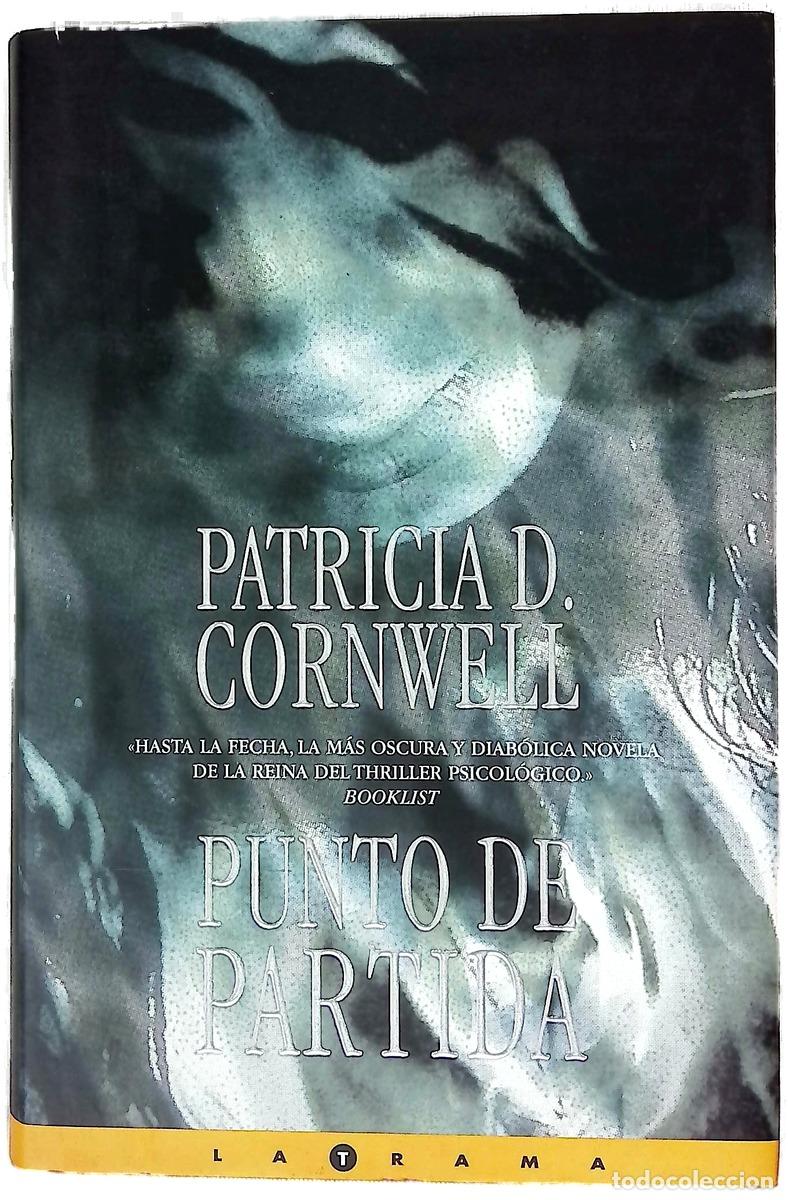 Libros: Punto de partida - Cornwell, Patricia Daniels