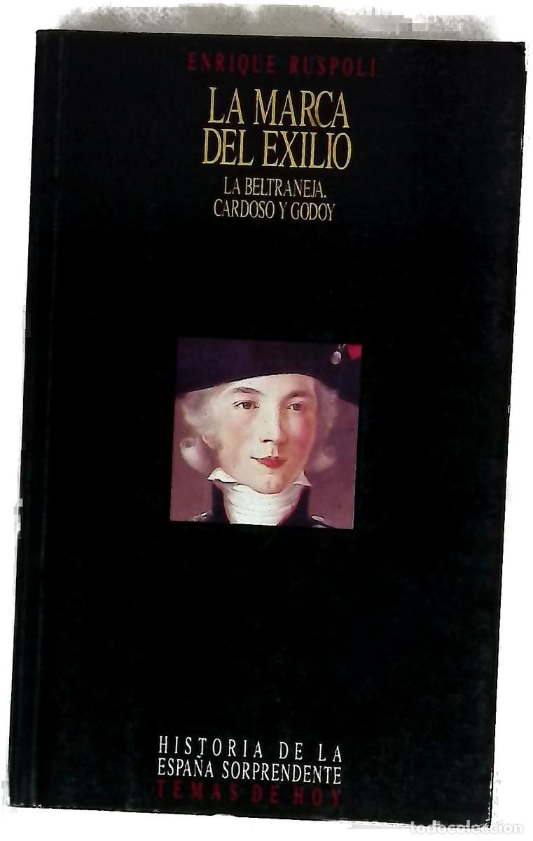 Livres: La marca del exilio La Beltraneja, Cardoso y Godoy