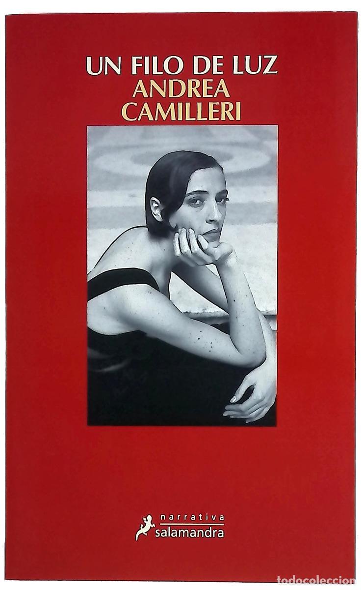 Livres: Un filo de luz - Camilleri, Andrea; Clavel Lled&oacute;, Teresa