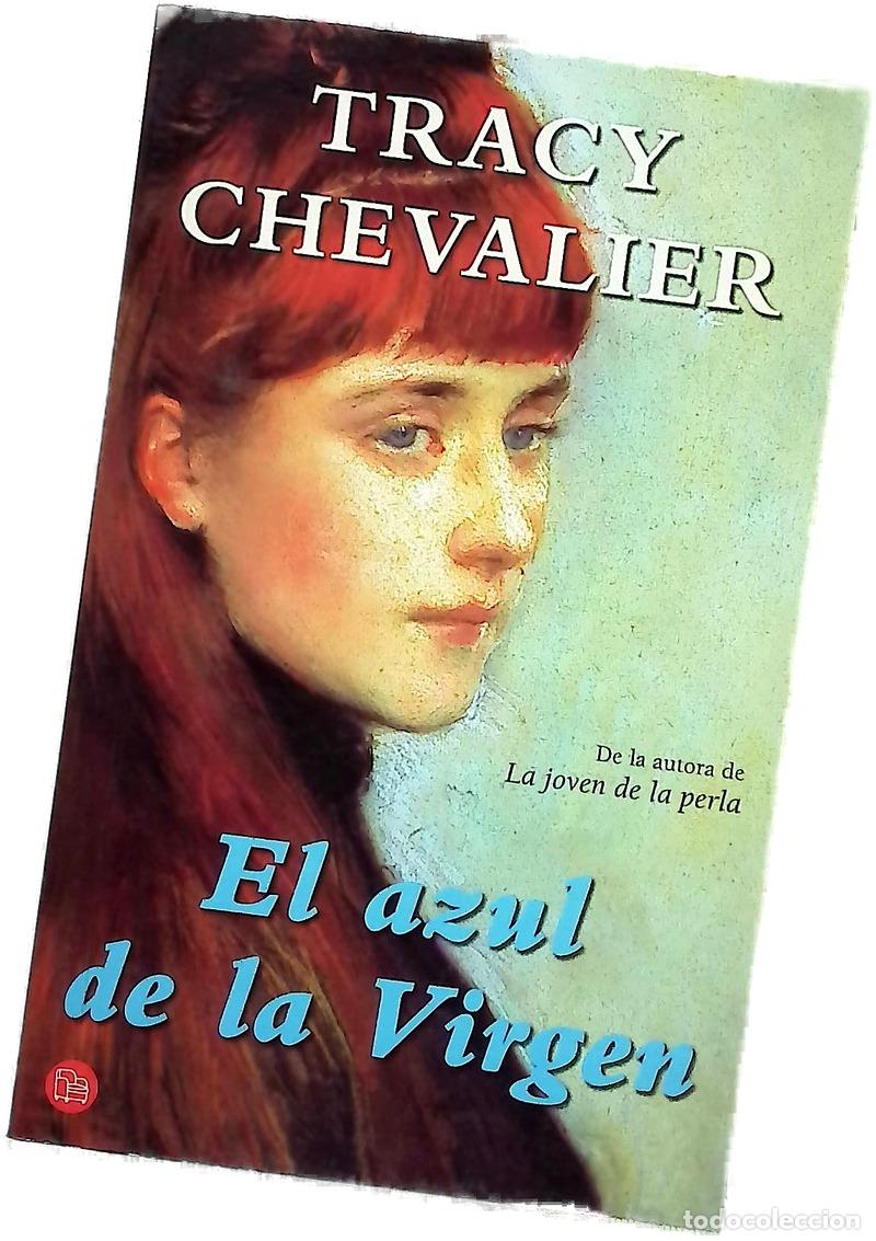 Livres: El azul de la Virgen - Chevalier, Tracy