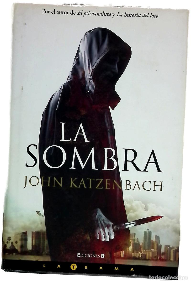 Livres: La sombra - Katzenbach, John