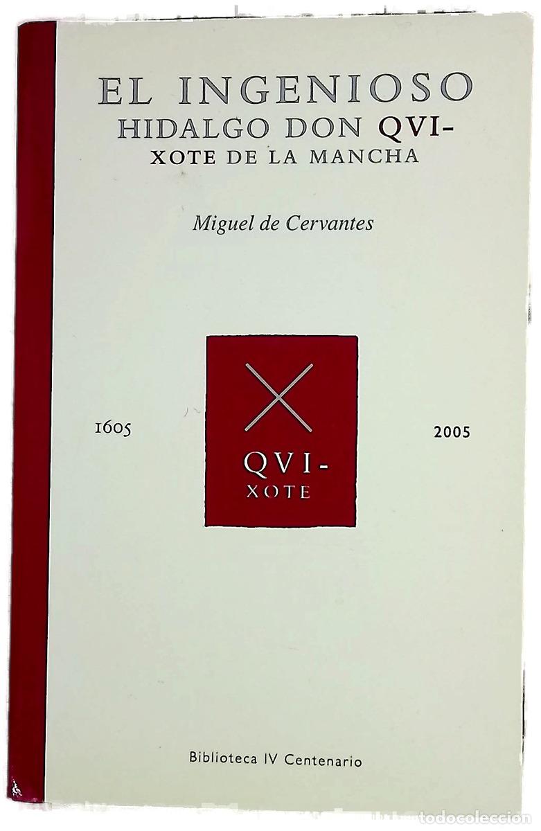 Livres: El ingenioso hidalgo Don Quijote de La Mancha