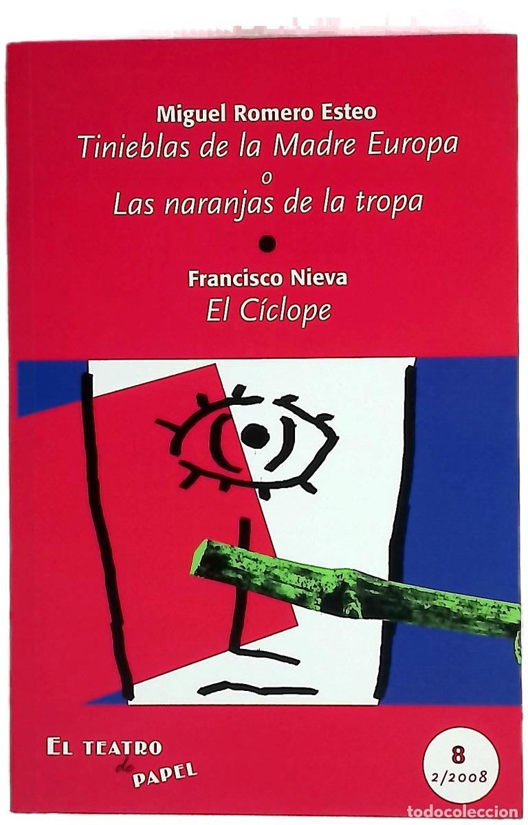 Livres: Tinieblas de la Madre Europa o Las naranjas de la tropa. El Teatro de papel