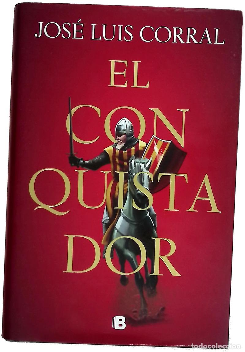 Livres: El conquistador - Corral Lafuente, Jos&eacute; Luis