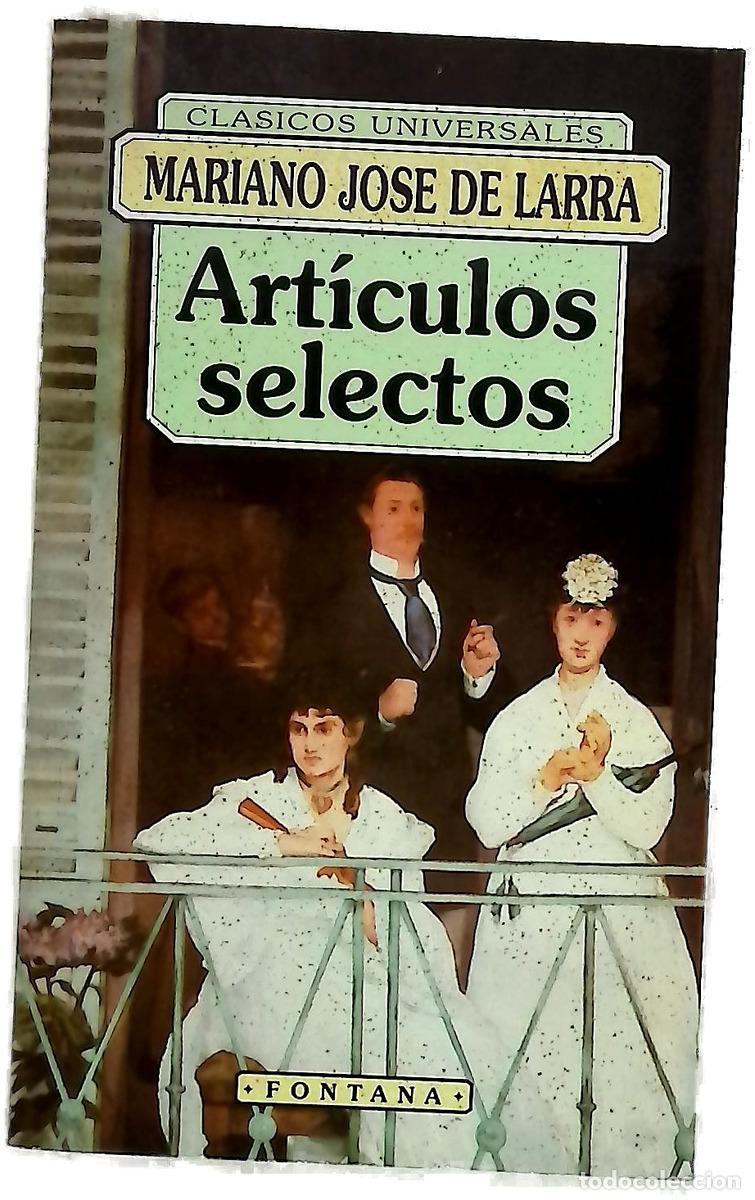 books: Art&iacute;culos selectos - Larra, Mariano Jos&eacute; de; Bast Gras, Cristina