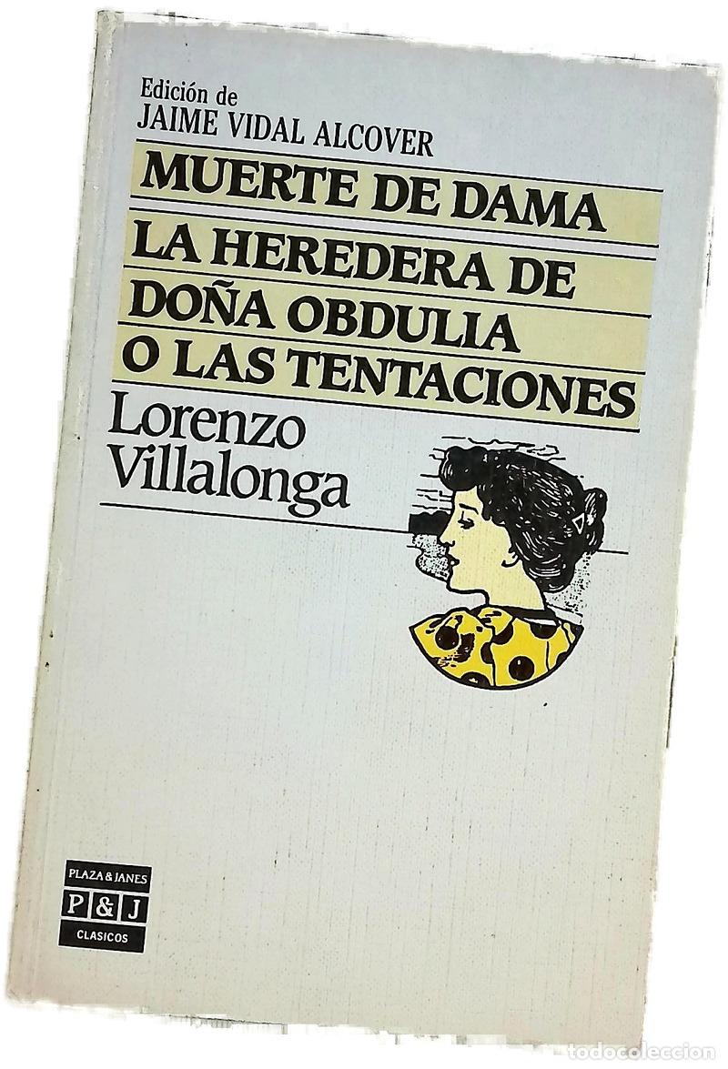 books: Muerte de dama La heredera de do&ntilde;a Obdulia o Las tentaciones