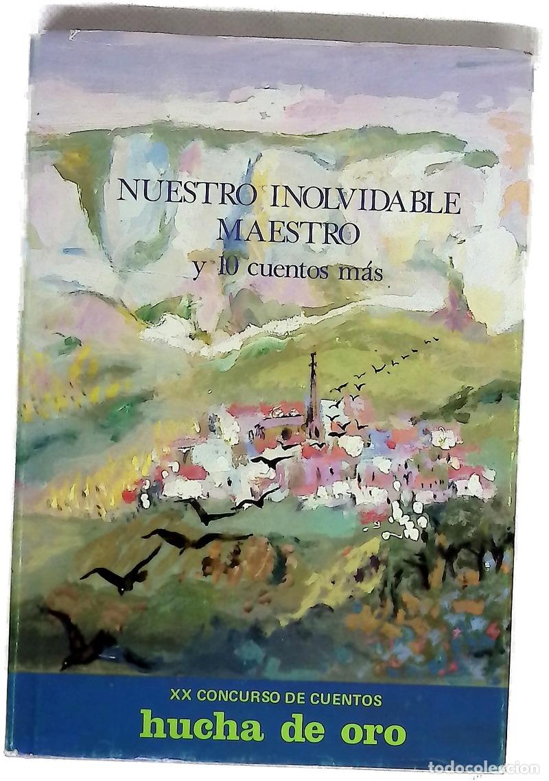 books: Nuestro inolvidable maestro y diez cuentos m&aacute;s