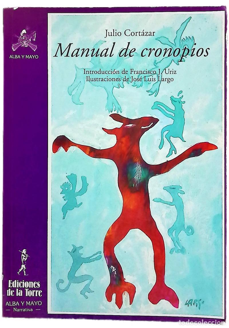 Libri di seconda mano: Manual de cronopios - Cort&aacute;zar, Julio; Largo, Jos&eacute; Luis