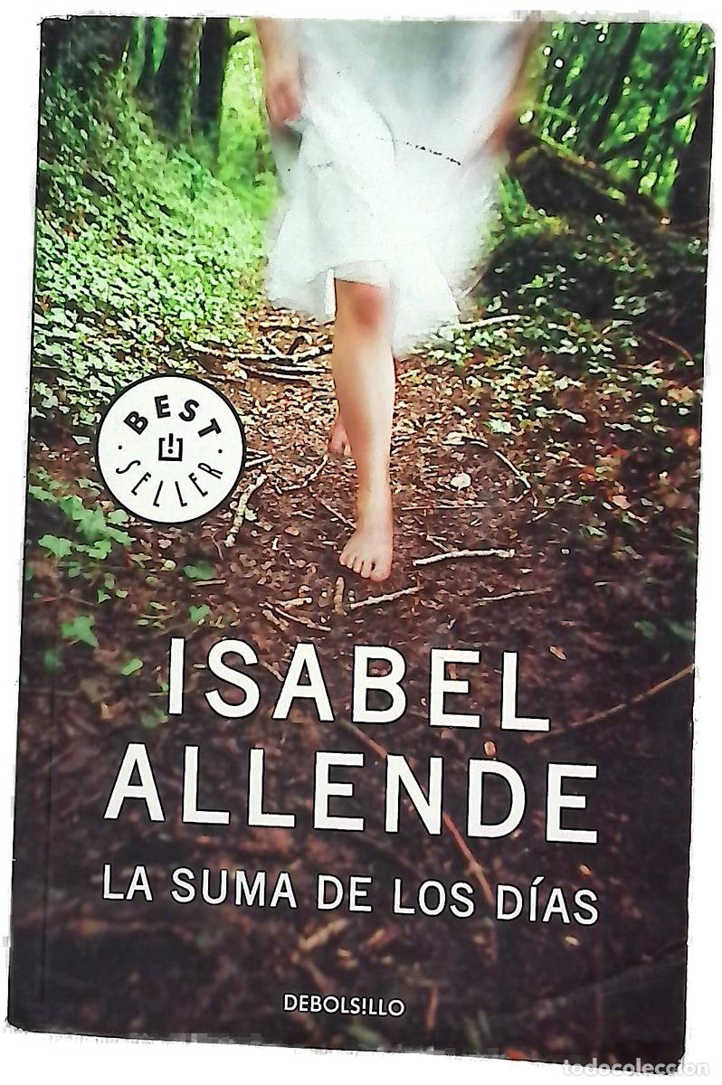Libri di seconda mano: La suma de los d&iacute;as - Allende, Isabel