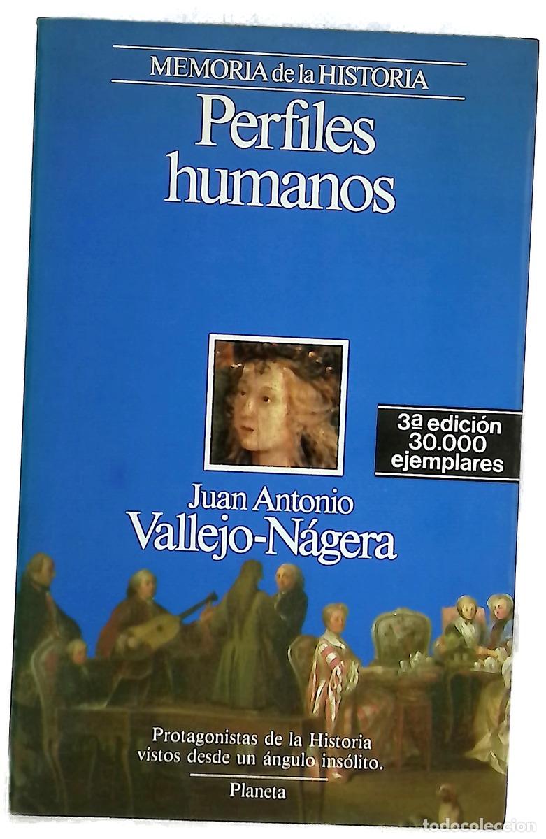 Libri di seconda mano: Perfiles humanos - Vallejo-N&aacute;gera, Juan Antonio
