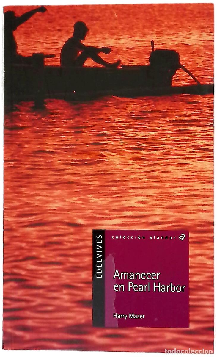 B&uuml;cher: Amanecer en Pearl Harbor - Mazer, Harry