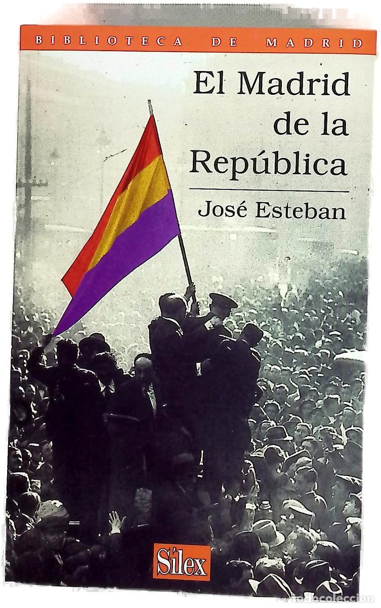 B&uuml;cher: El Madrid de la Rep&uacute;blica