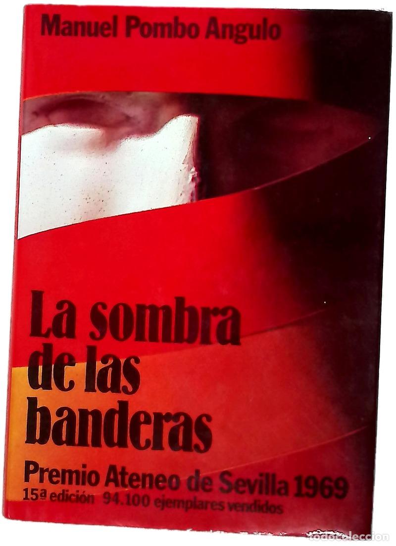 B&uuml;cher: La sombra de las banderas : novela