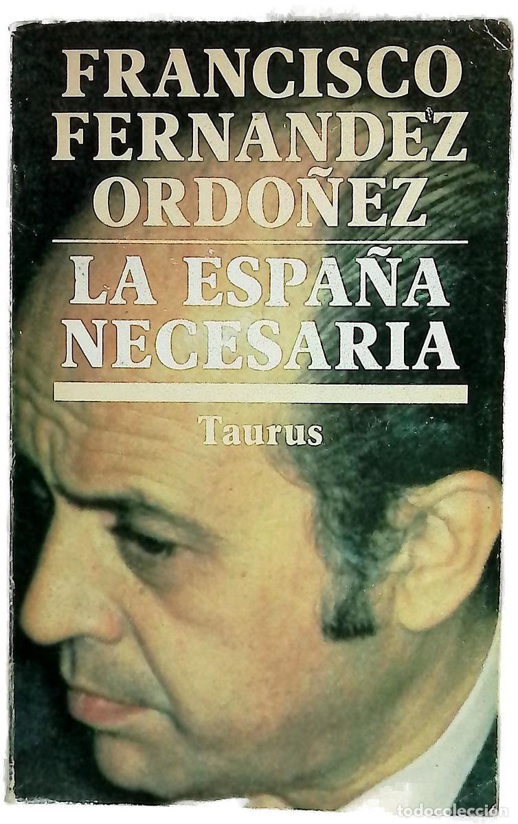 B&uuml;cher: La Espa&ntilde;a necesaria - Fern&aacute;ndez Ord&oacute;&ntilde;ez, Francisco