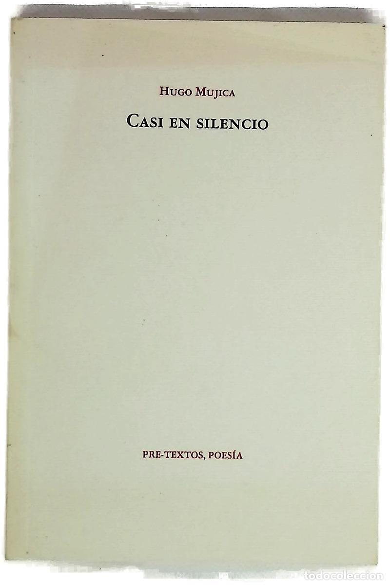 B&uuml;cher: Casi en silencio - Mujica, Hugo