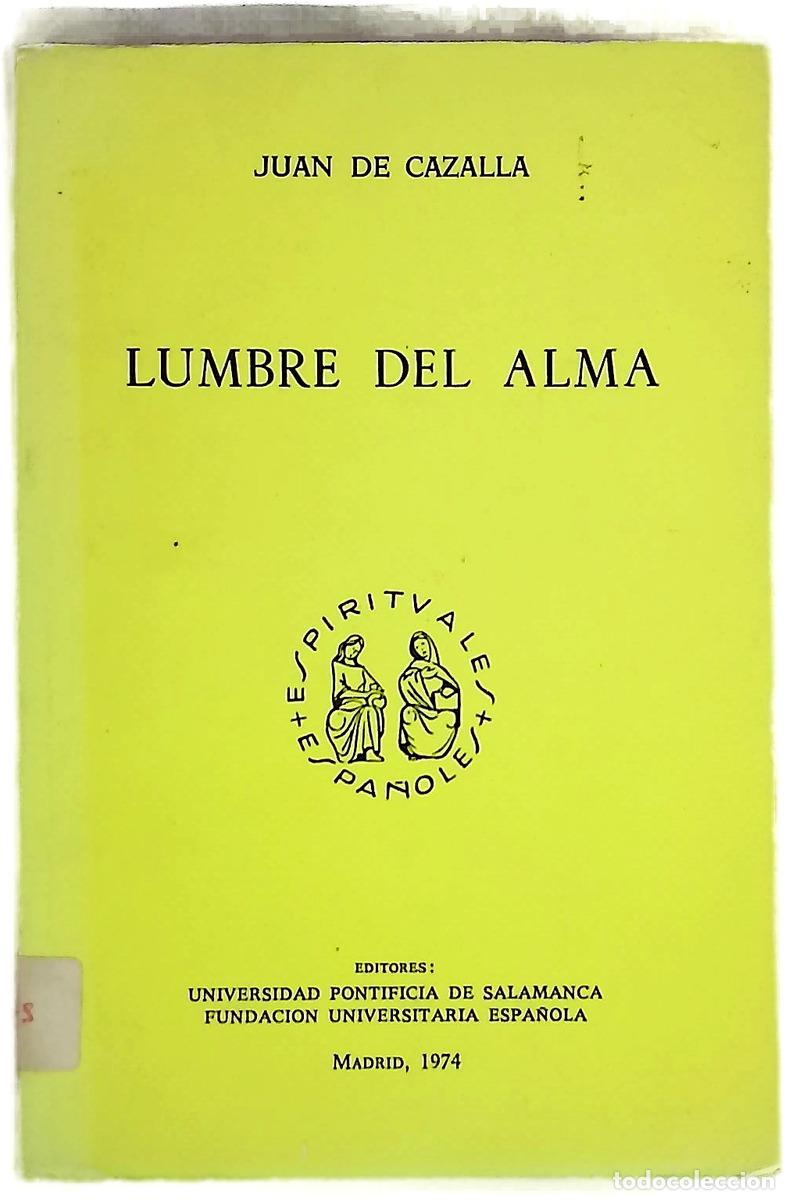 B&uuml;cher: Lumbre del alma - Juan de Cazalla