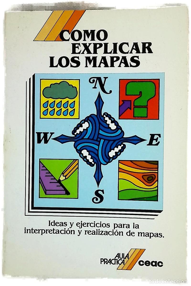 B&uuml;cher: C&oacute;mo explicar los mapas - Atwood, Beth S
