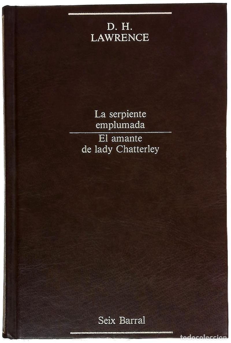 B&uuml;cher: La serpiente emplumada El amante de lady Chatterley