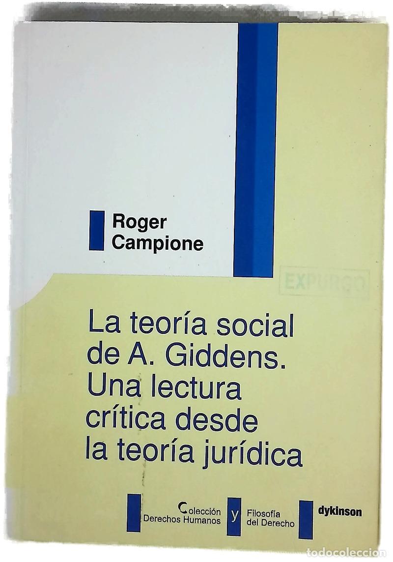 B&uuml;cher: La teor&iacute;a social de A. Giddens: una lectura cr&iacute;tica desde la teor&iacute;a jur&iacute;dica